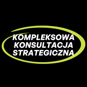 Kompleksowa konsultacja strategiczna