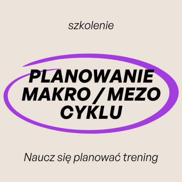 KURS ONLINE - Planowanie makro i mezocyklu w treningu kolarskim