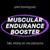 Muscular Endurance BOOSTER