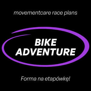 Race Plan - Bike Adventure - 20 tygodni (PREORDER)
