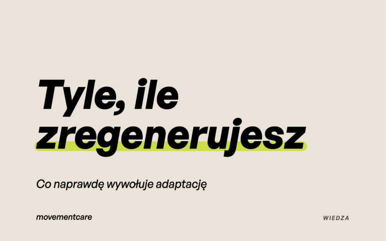 Tyle, ile zregenerujesz. Co naprawdę wywołuje adaptację
